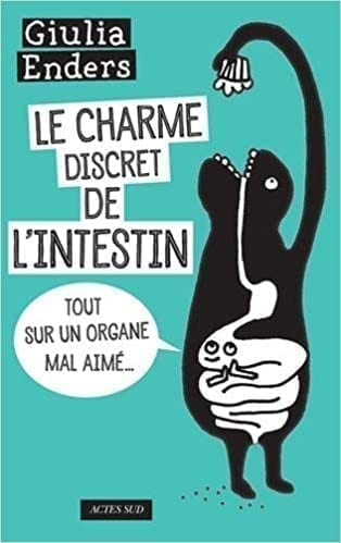 Le livre "Le charme discret de l'intestin"